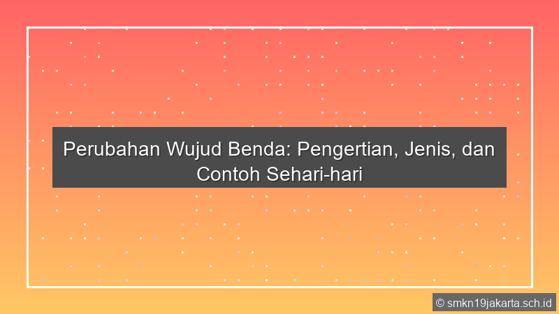 Perubahan Wujud