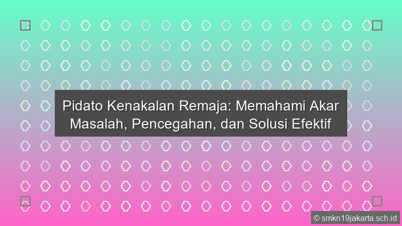 Pidato Tentang Kenakalan Remaja