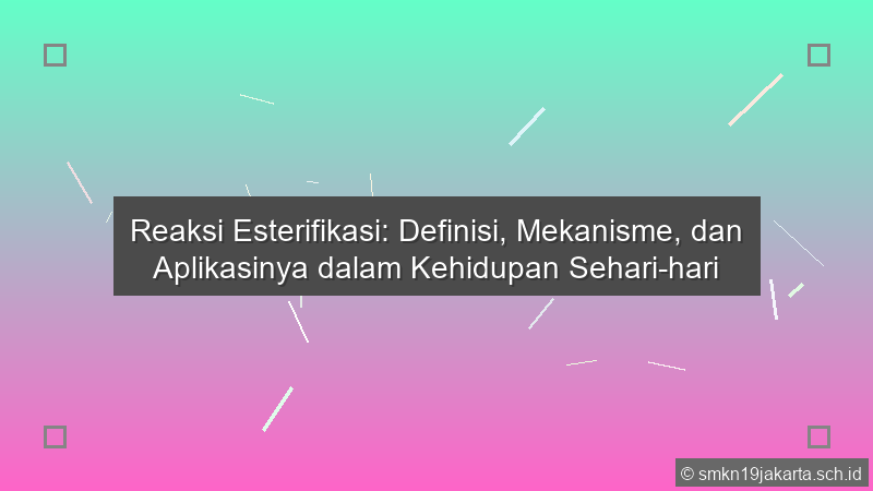 Reaksi Esterifikasi