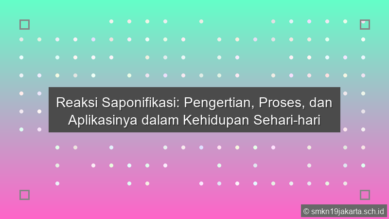 Reaksi Saponifikasi