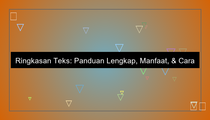 ringkasan teks