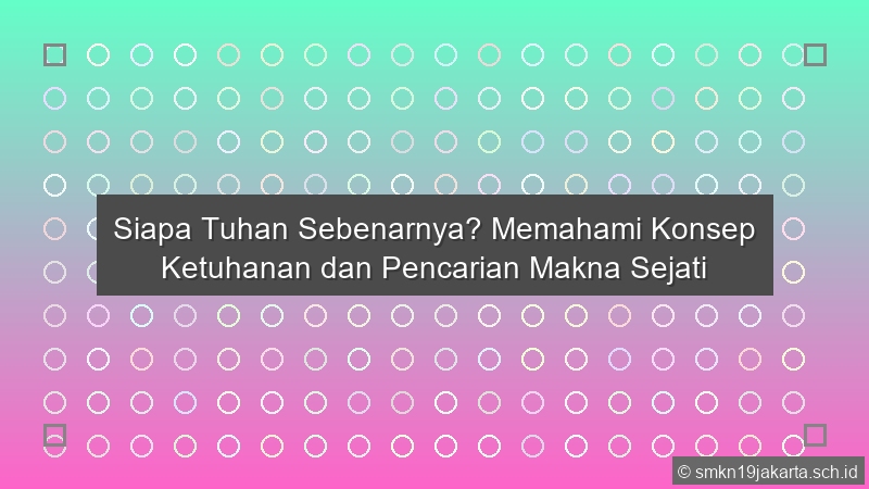 Siapa Tuhan Sebenarnya