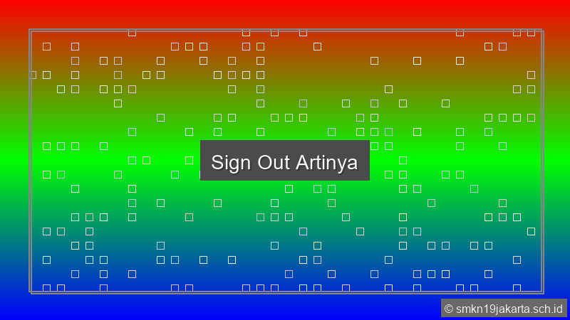 Sign Out Artinya