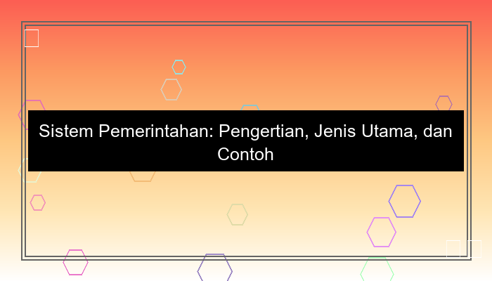 sistem pemerintahan