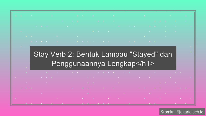 Stay Verb 2