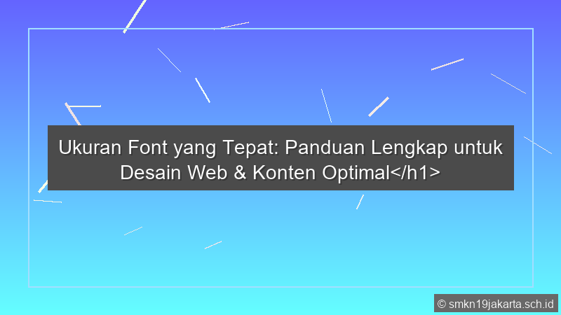 Font Size Digunakan Untuk