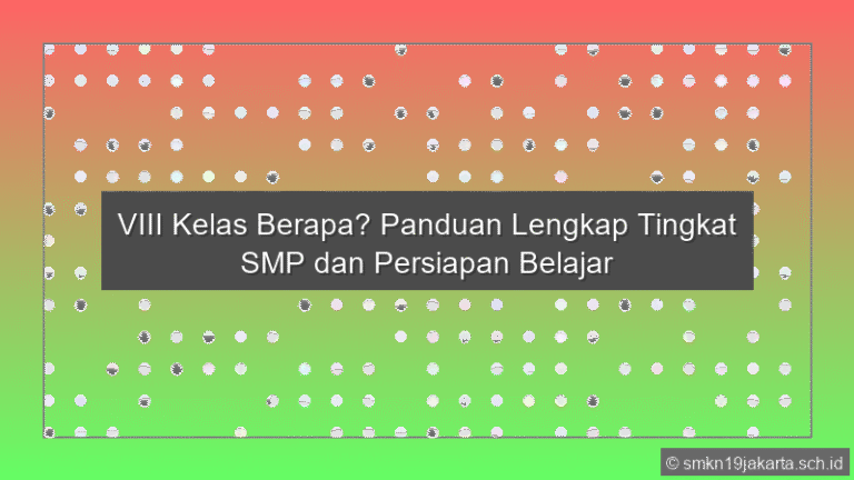 Viii Kelas Berapa