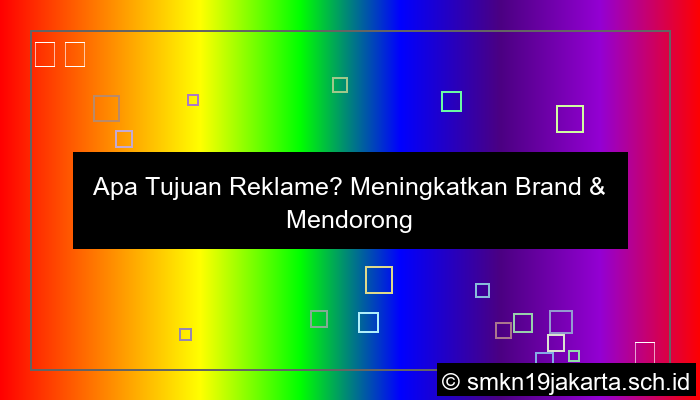 ilustrasi apa tujuan reklame