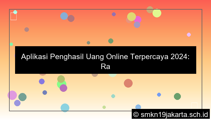 aplikasi penghasil uang online