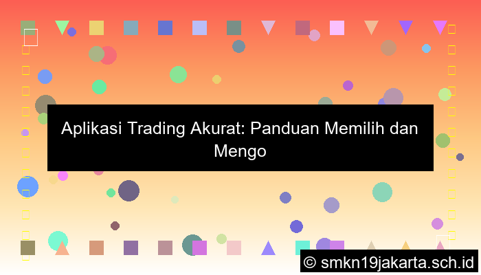 ilustrasi Aplikasi trading akurat