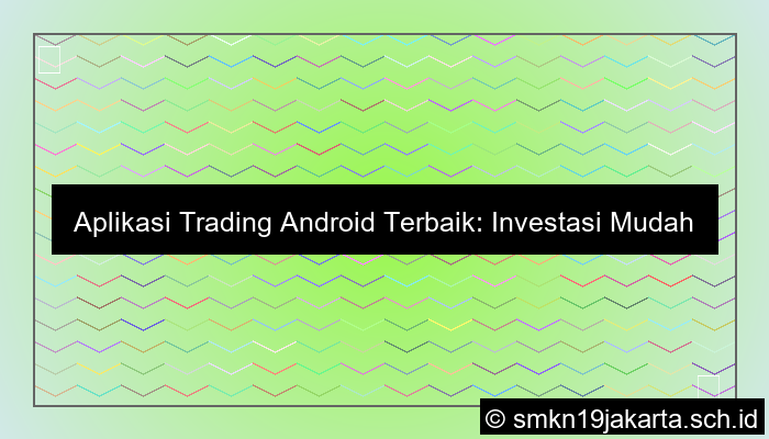 Aplikasi trading android