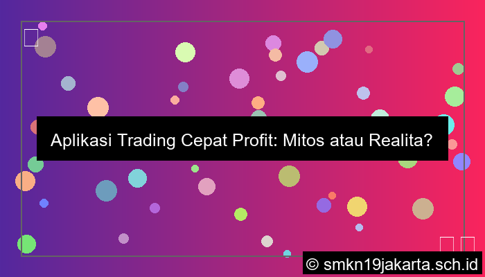 desain Aplikasi trading cepat profit
