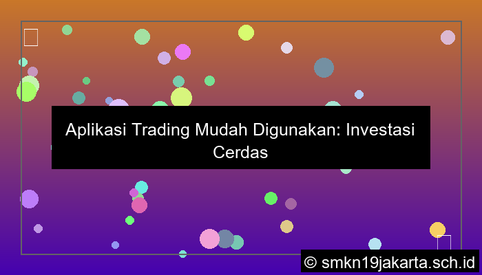 desain Aplikasi trading mudah digunakan