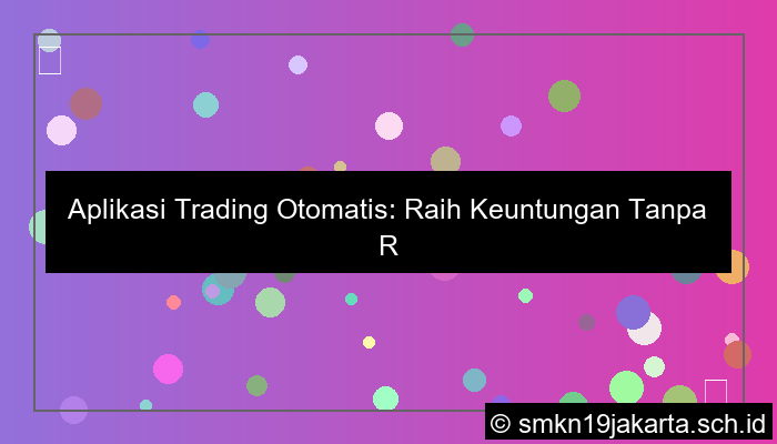 gambar Aplikasi trading otomatis