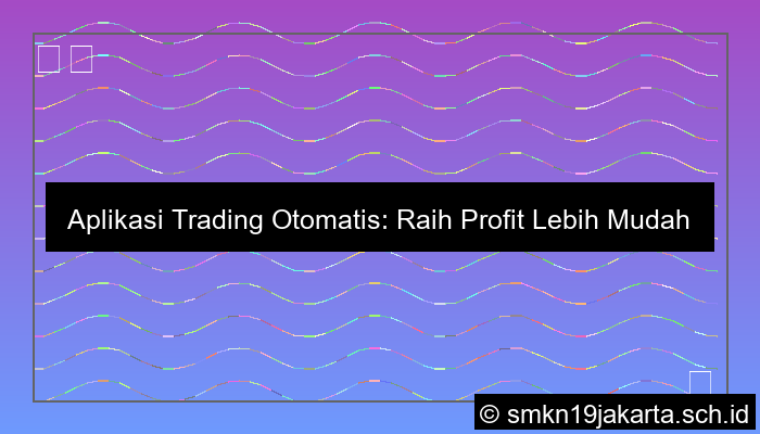 visual Aplikasi trading otomatisasi