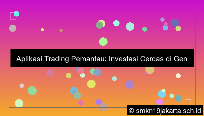 Aplikasi trading pemantau