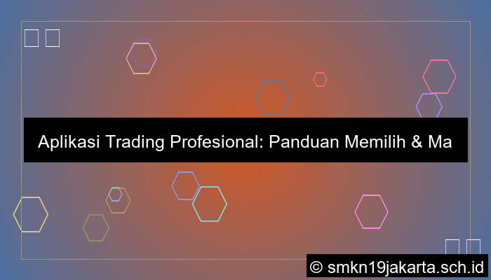 Aplikasi trading profesional