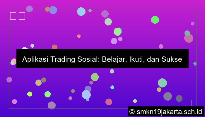 desain Aplikasi trading sosial
