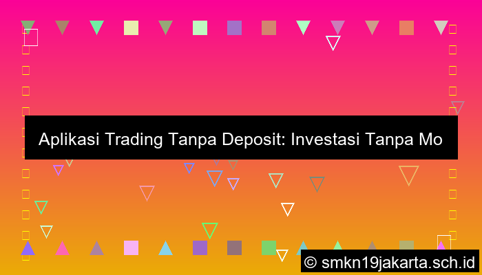 Aplikasi trading tanpa deposit