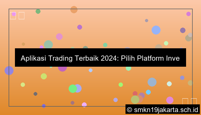 ilustrasi Aplikasi trading terbaik