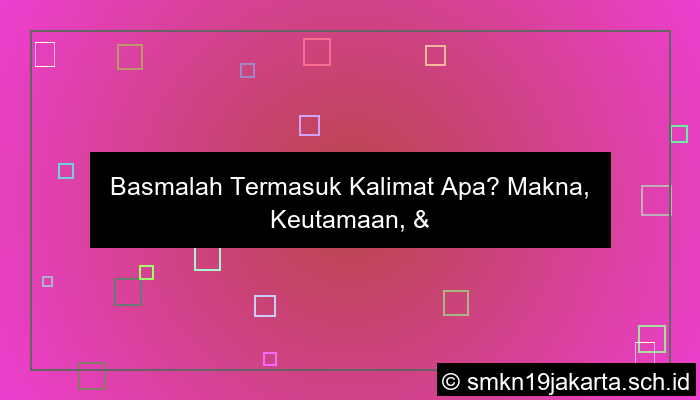 basmalah termasuk kalimat