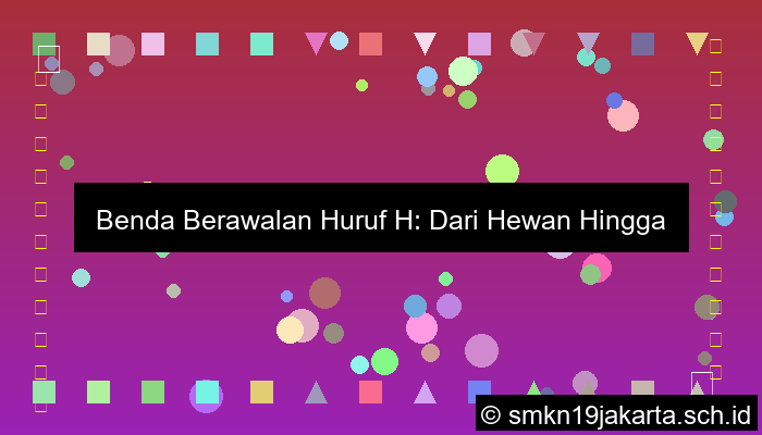 benda berawalan huruf h