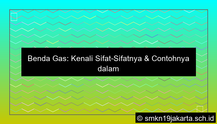 benda gas mempunyai sifat