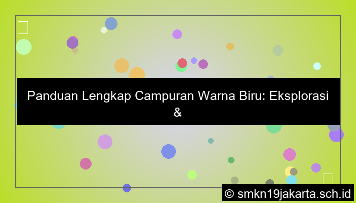campuran warna biru