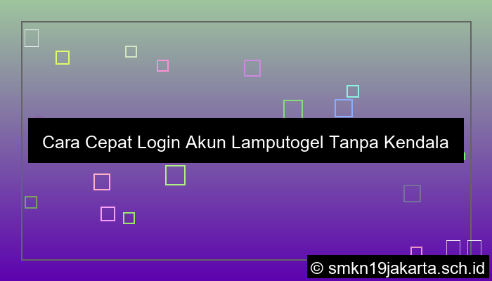 visual Cara Cepat Login Akun Lamputogel Tanpa Kendala