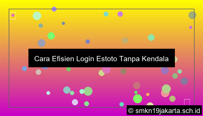 gambar Cara Efisien Login Estoto Tanpa Kendala