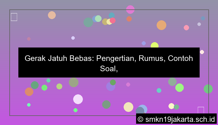 contoh gerak jatuh bebas