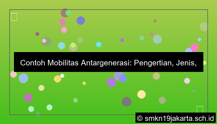 contoh mobilitas antargenerasi