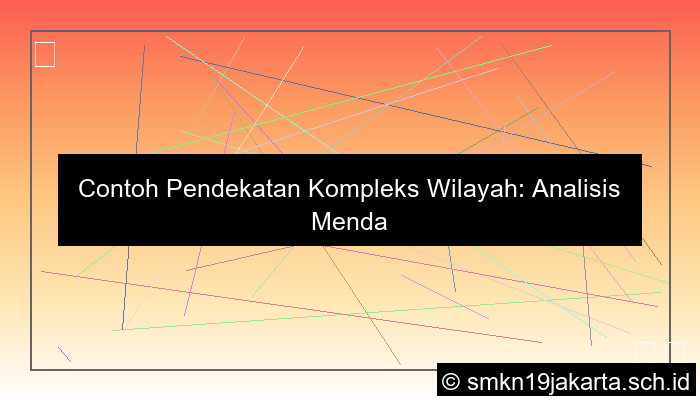 contoh pendekatan kompleks wilayah