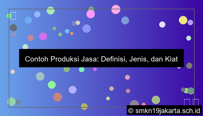 contoh produksi jasa