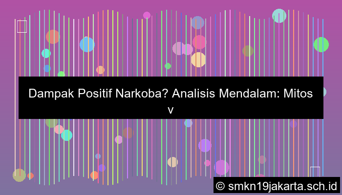 visual dampak positif narkoba