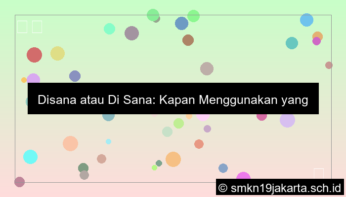 ilustrasi disana atau di sana