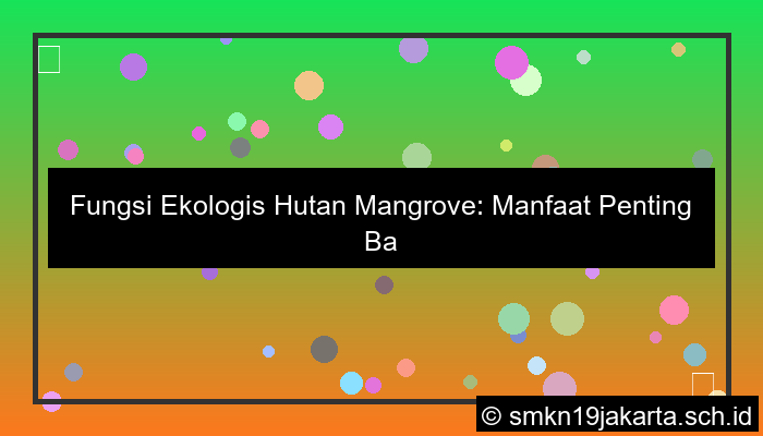 desain fungsi ekologis hutan mangrove