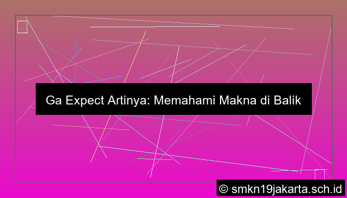 ga expect artinya