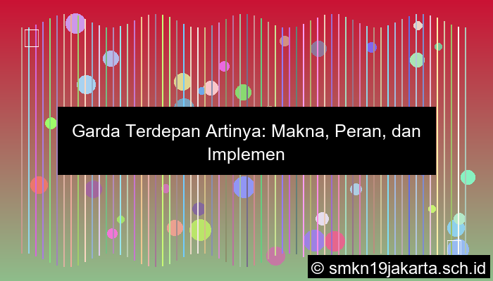 garda terdepan artinya