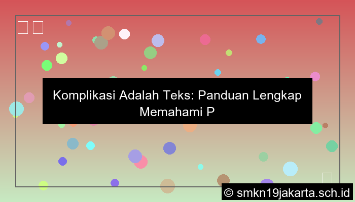 komplikasi adalah teks