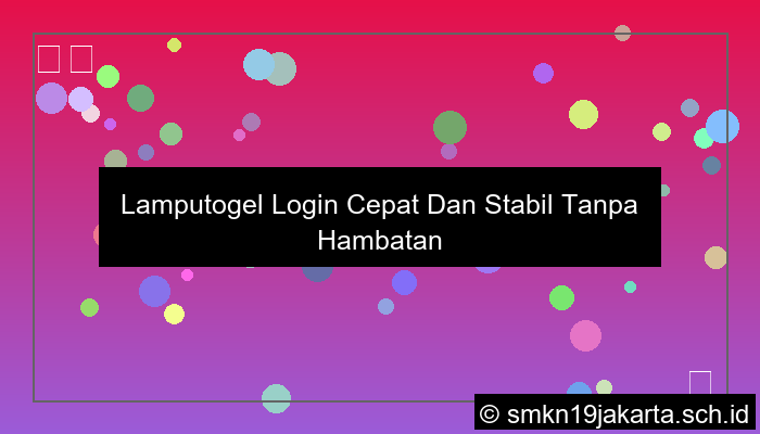 ilustrasi Lamputogel Login Cepat Dan Stabil Tanpa Hambatan
