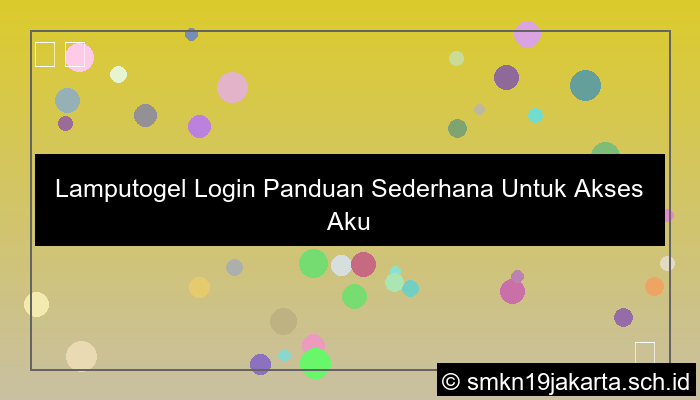 ilustrasi Lamputogel Login Panduan Sederhana Untuk Akses Akun Aman