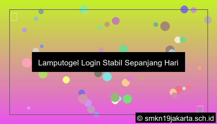Lamputogel Login Stabil Sepanjang Hari