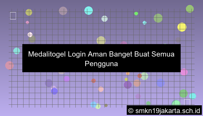 Medalitogel Login Aman Banget Buat Semua Pengguna