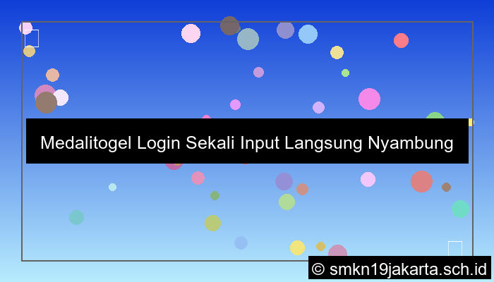 Medalitogel Login Sekali Input Langsung Nyambung