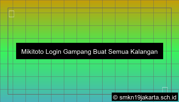 visual Mikitoto Login Gampang Buat Semua Kalangan
