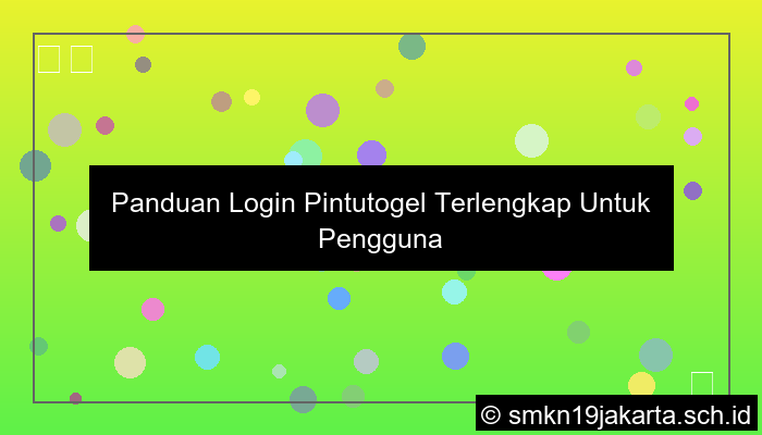 ilustrasi Panduan Login Pintutogel Terlengkap Untuk Pengguna Baru