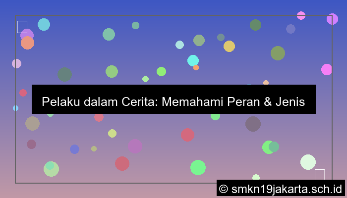 pelaku dalam cerita disebut