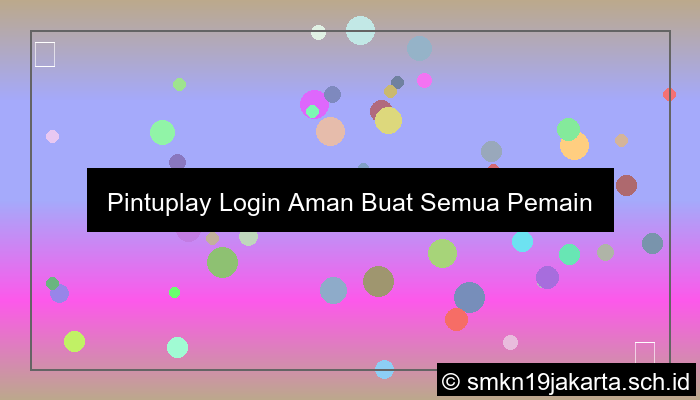 ilustrasi Pintuplay Login Aman Buat Semua Pemain