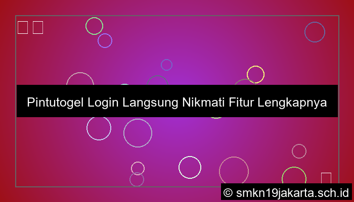 visual Pintutogel Login Langsung Nikmati Fitur Lengkapnya